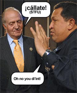 King Juan Carlos vs.  Chavez the Asswipe